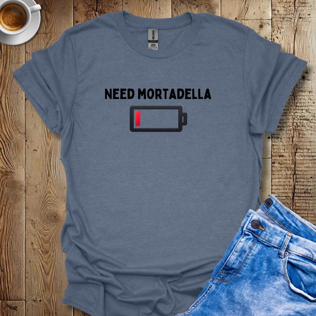 Need Mortadella Italian Food Lover T-Shirt