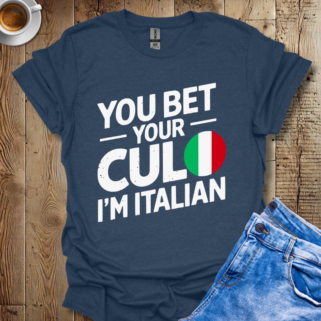 Funny You Bet Your Culo I'm Italian Pride Distressed Style T-shirt