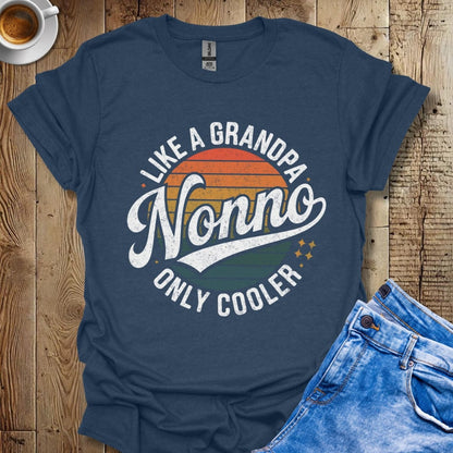 Nonno Like A Grandpa But Cooler Italian Pride T-shirt