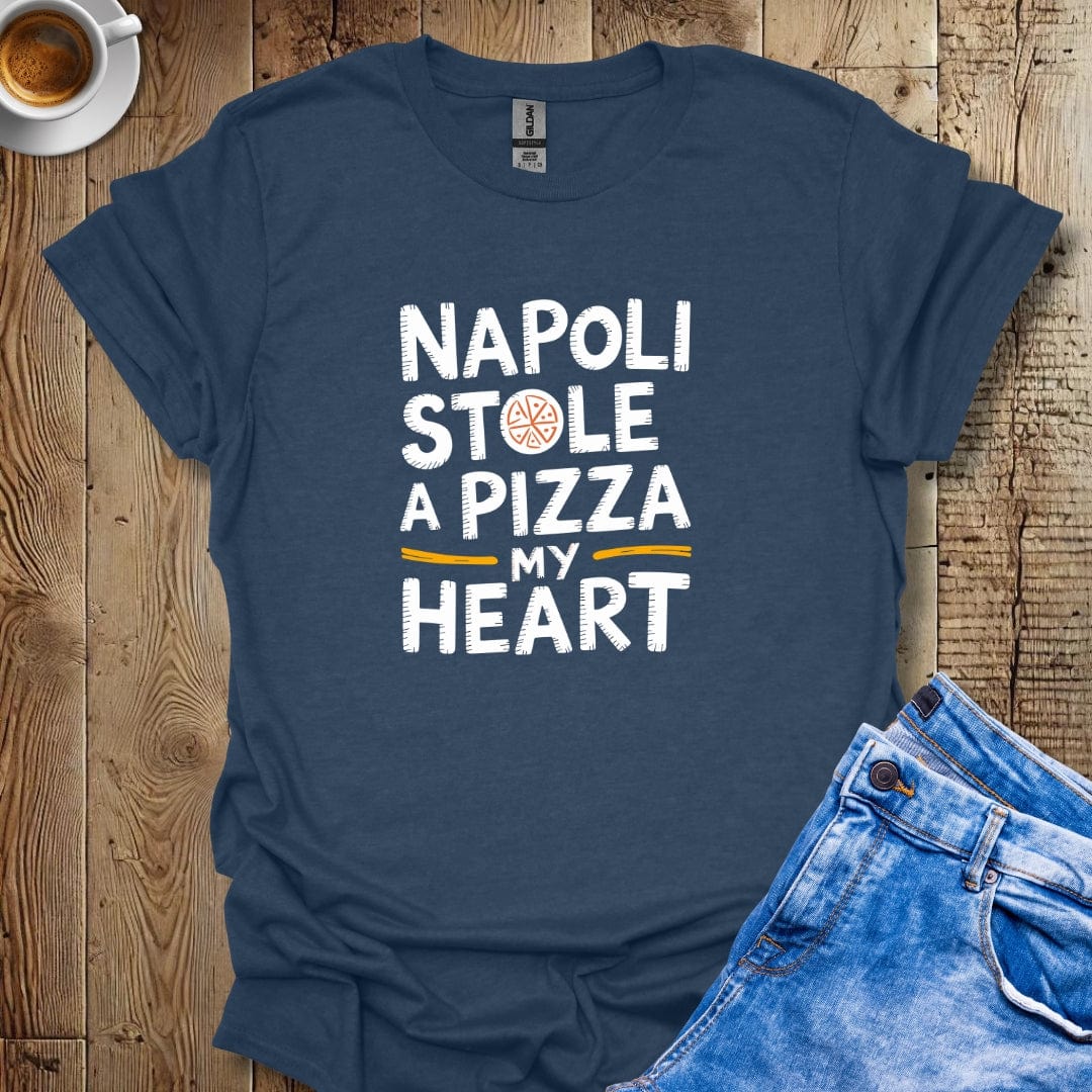 Napoli Stole a Pizza My Heart T-shirt