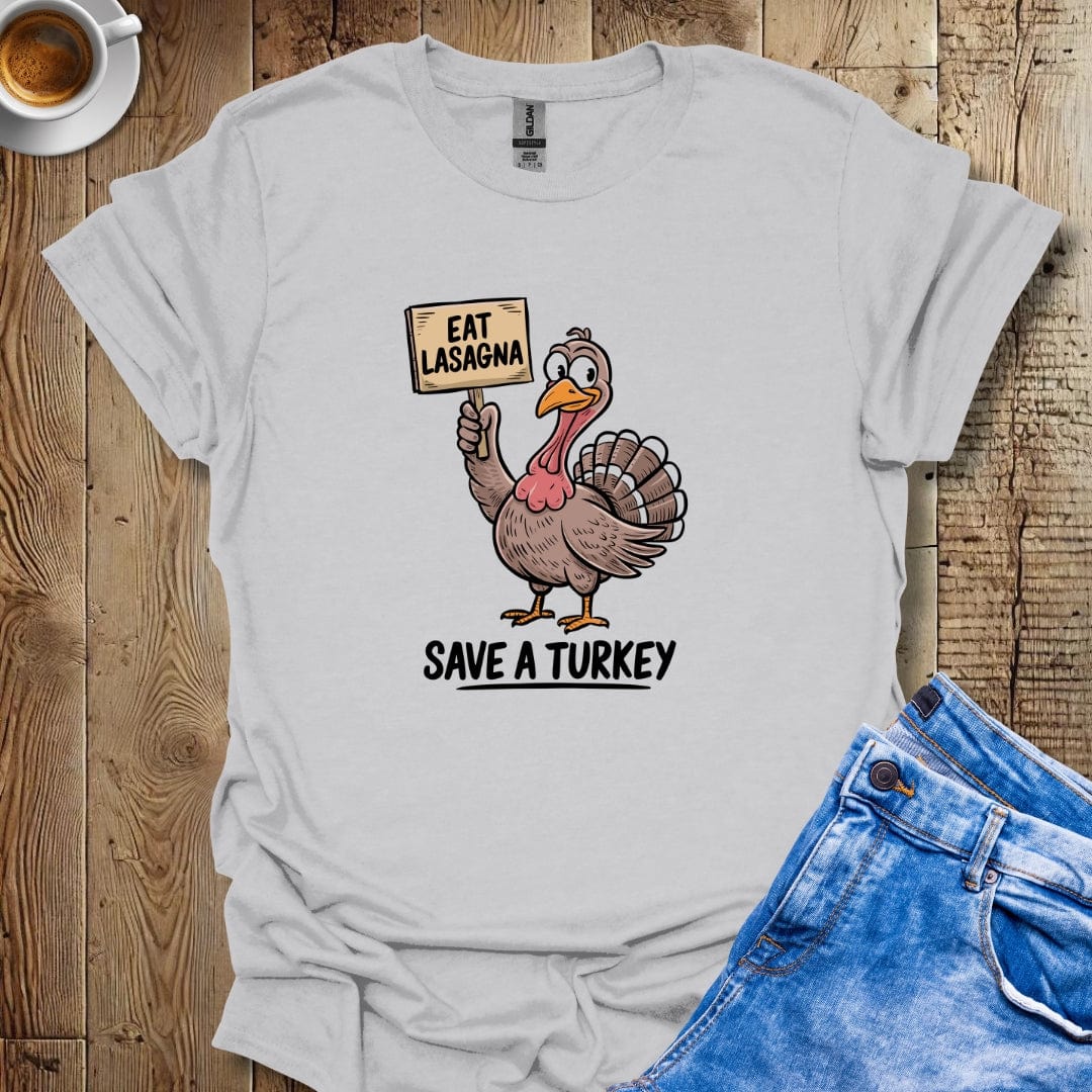 Eat Lasagna Save a Turkey Italian Thanksgiving T-Shirt