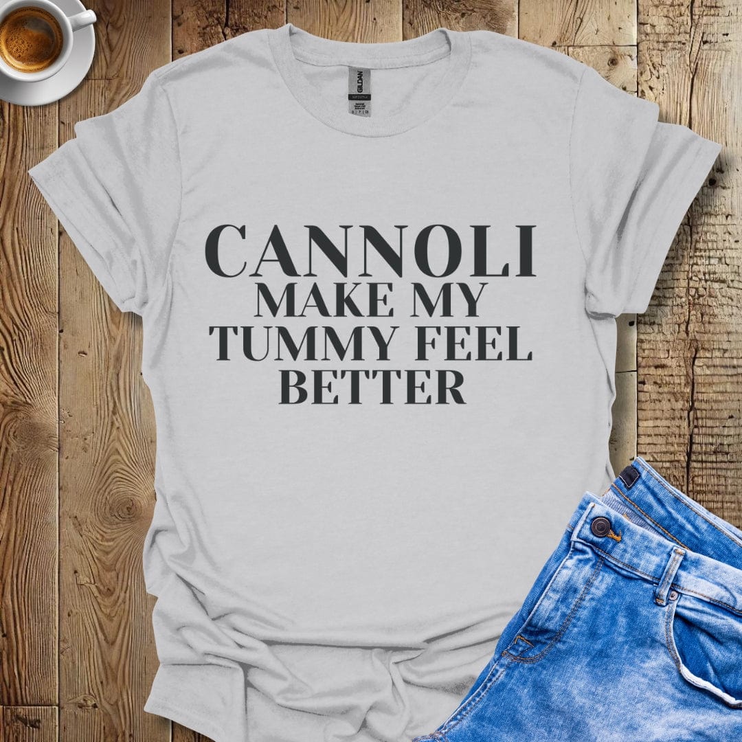 Funny Cannoli Make My Tummy Feel Better T-shirt