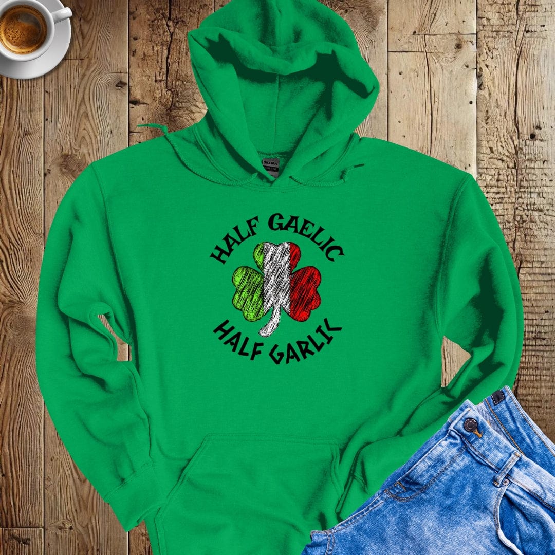 Half Gaelic Half Garlic Hoodie Sweatshirt