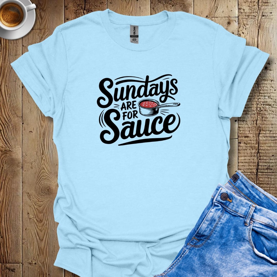 Sundays Are for Sauce T-Shirt