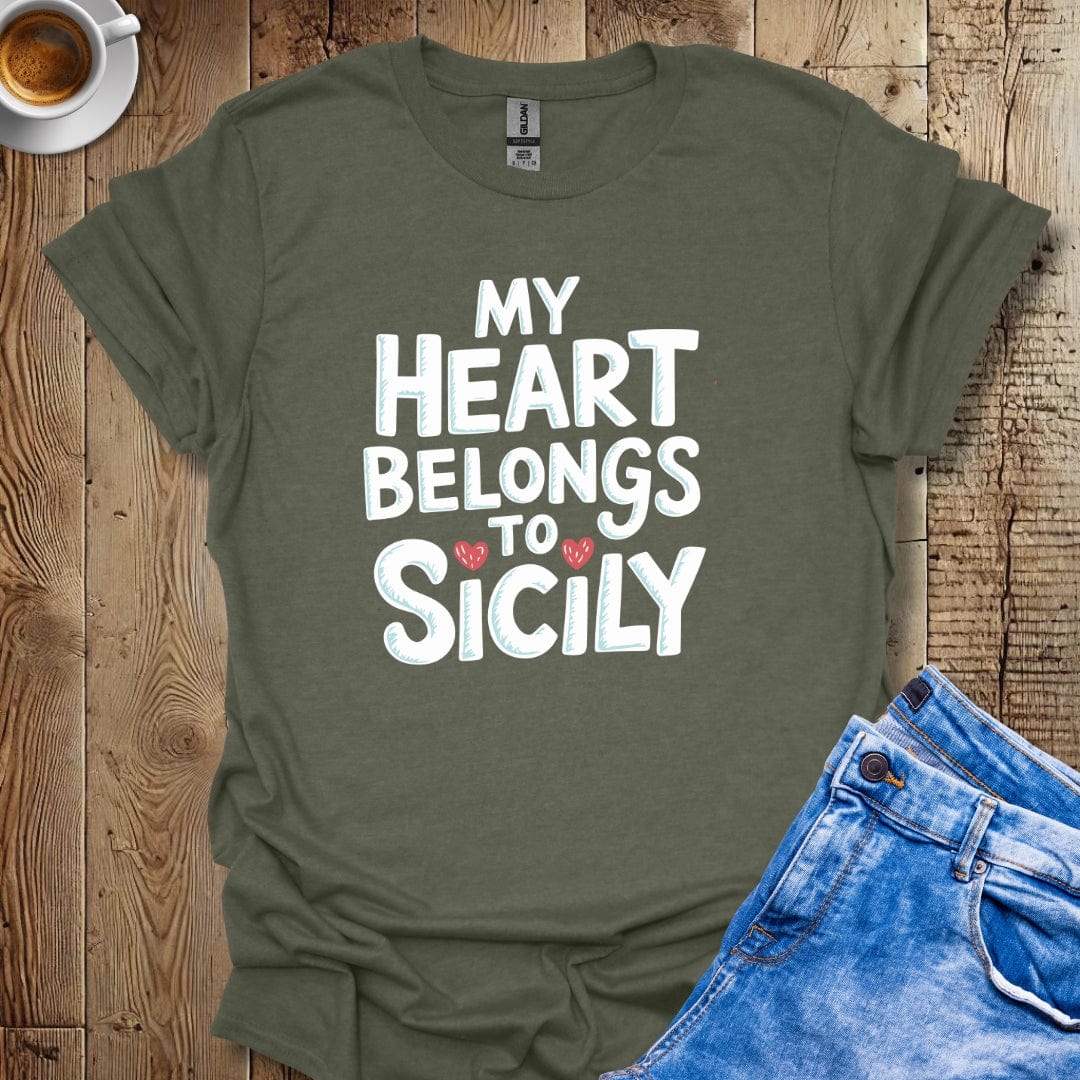 My Heart Belongs to Sicily T-shirt