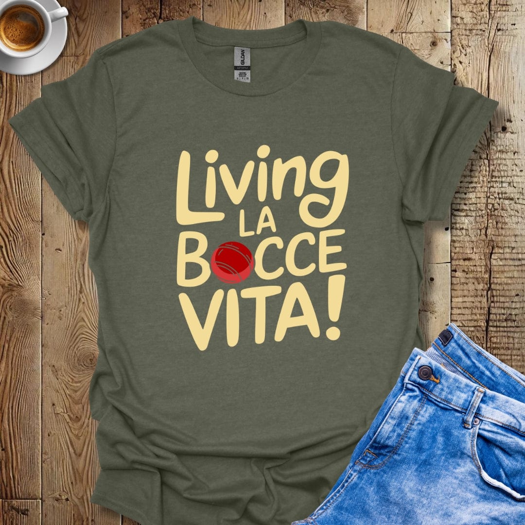 Living La Bocce Vita T-shirt