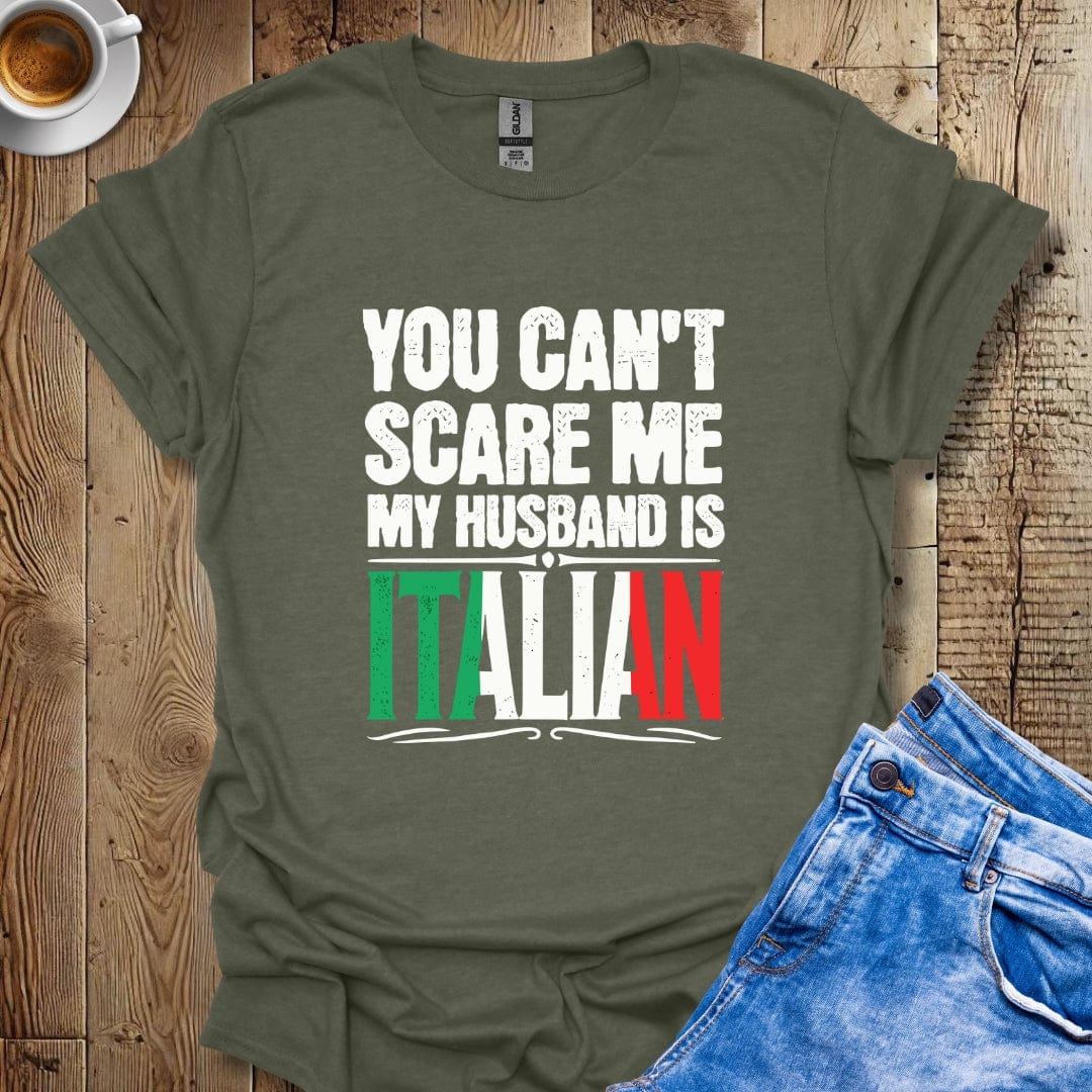 Funny You Can't Scare Me My Husband Is Italian Halloween T-shirt