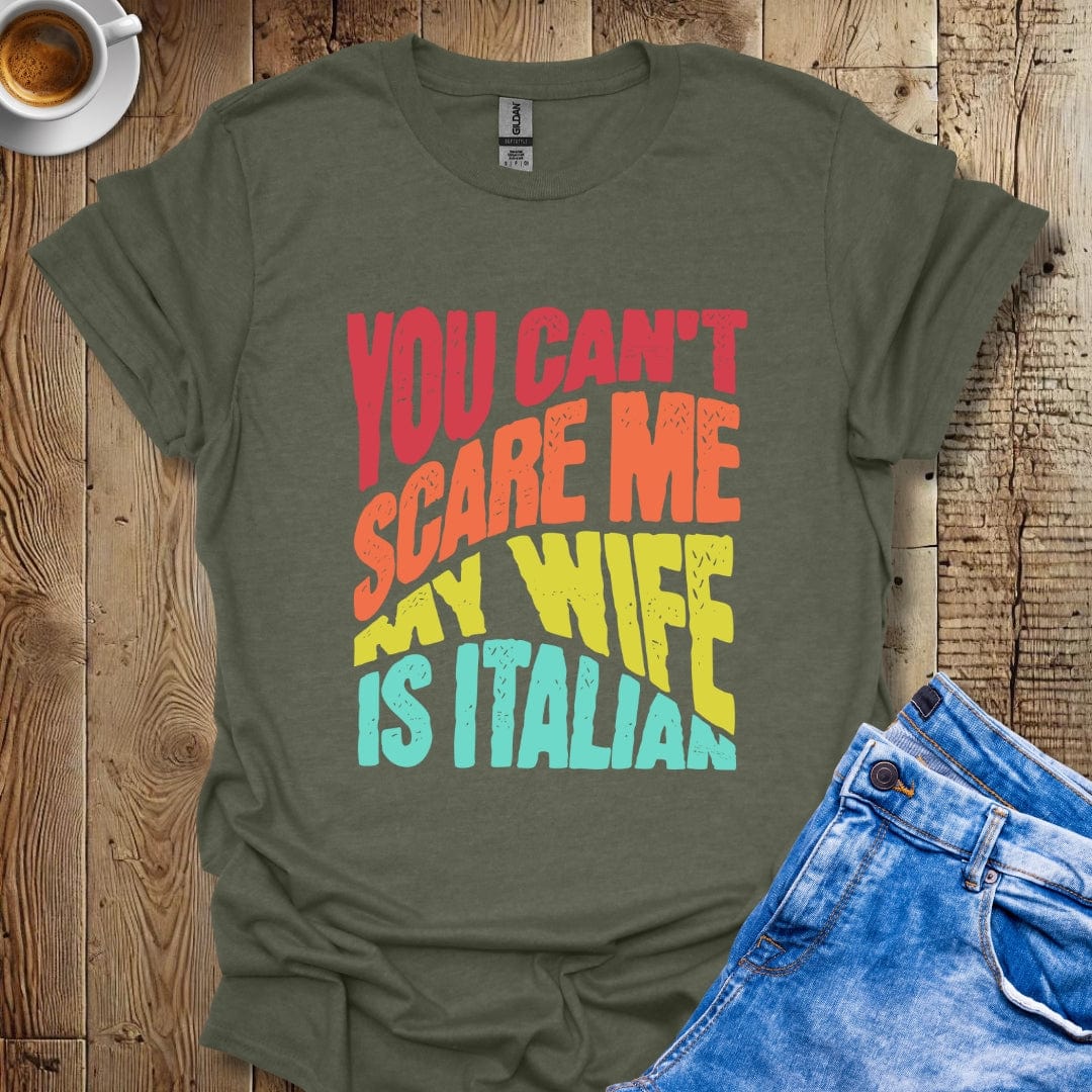 Funny You Can't Scare Me My Wife Is Italian Halloween T-shirt