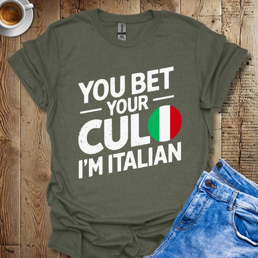 Funny You Bet Your Culo I'm Italian Pride Distressed Style T-shirt