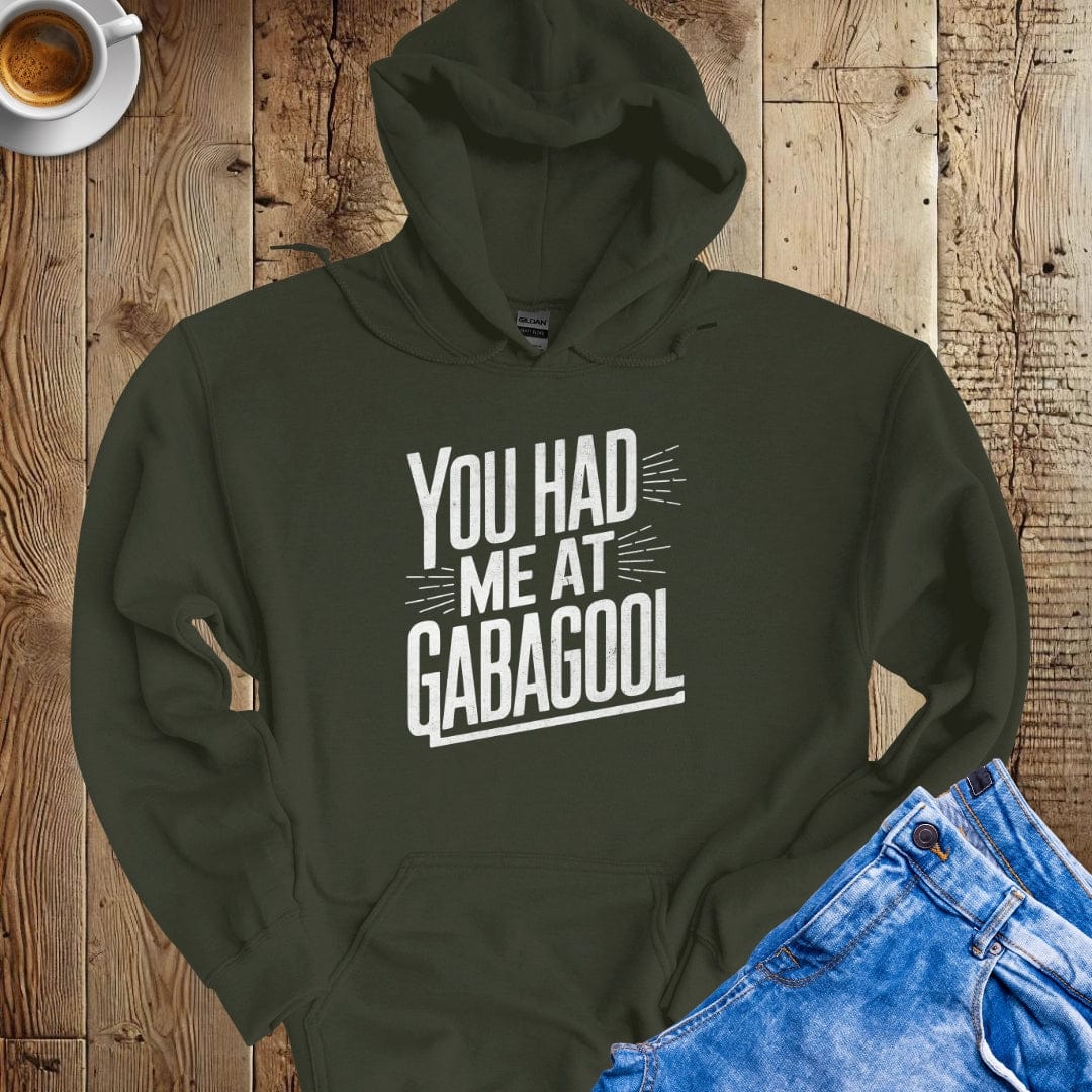 You Had Me At Gabagool Hoodie Sweatshirt