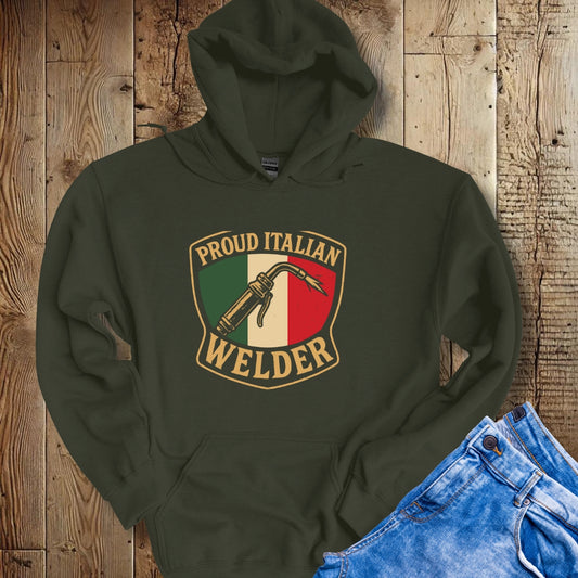 Proud Italian Welder Hoodie Sweatshirt