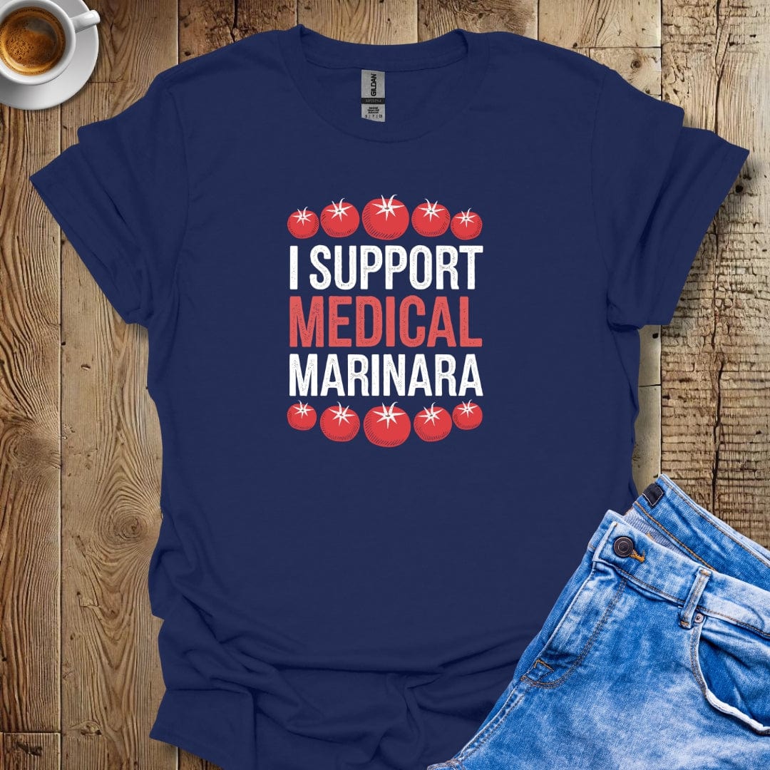 I Support Medical Marinara T-shirt