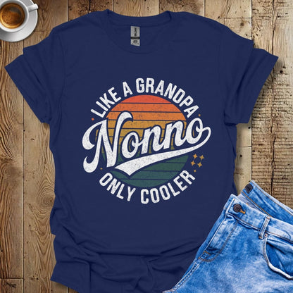 Nonno Like A Grandpa But Cooler Italian Pride T-shirt