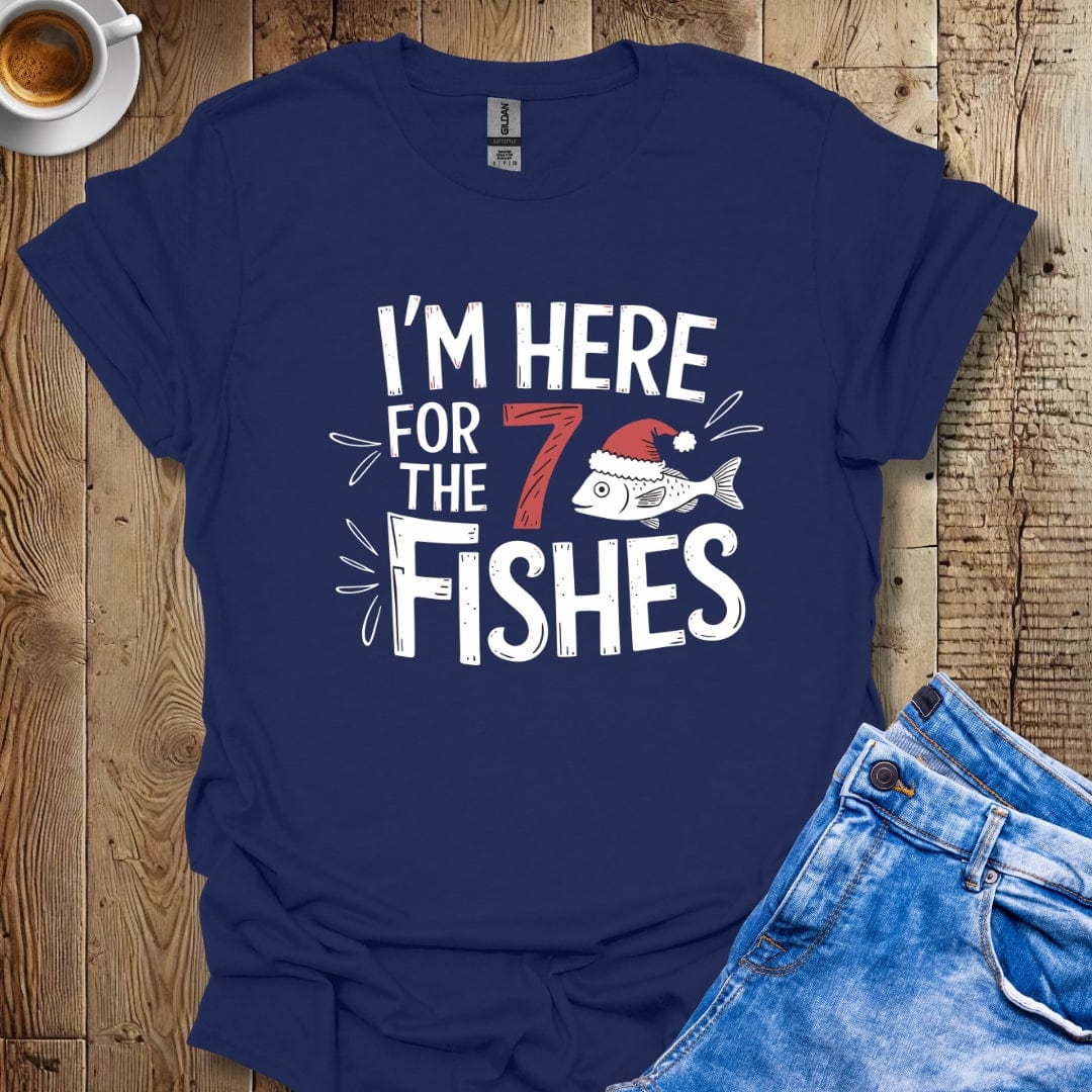 I'm Here for the Seven Fishes Christmas Italian Pride T-shirt