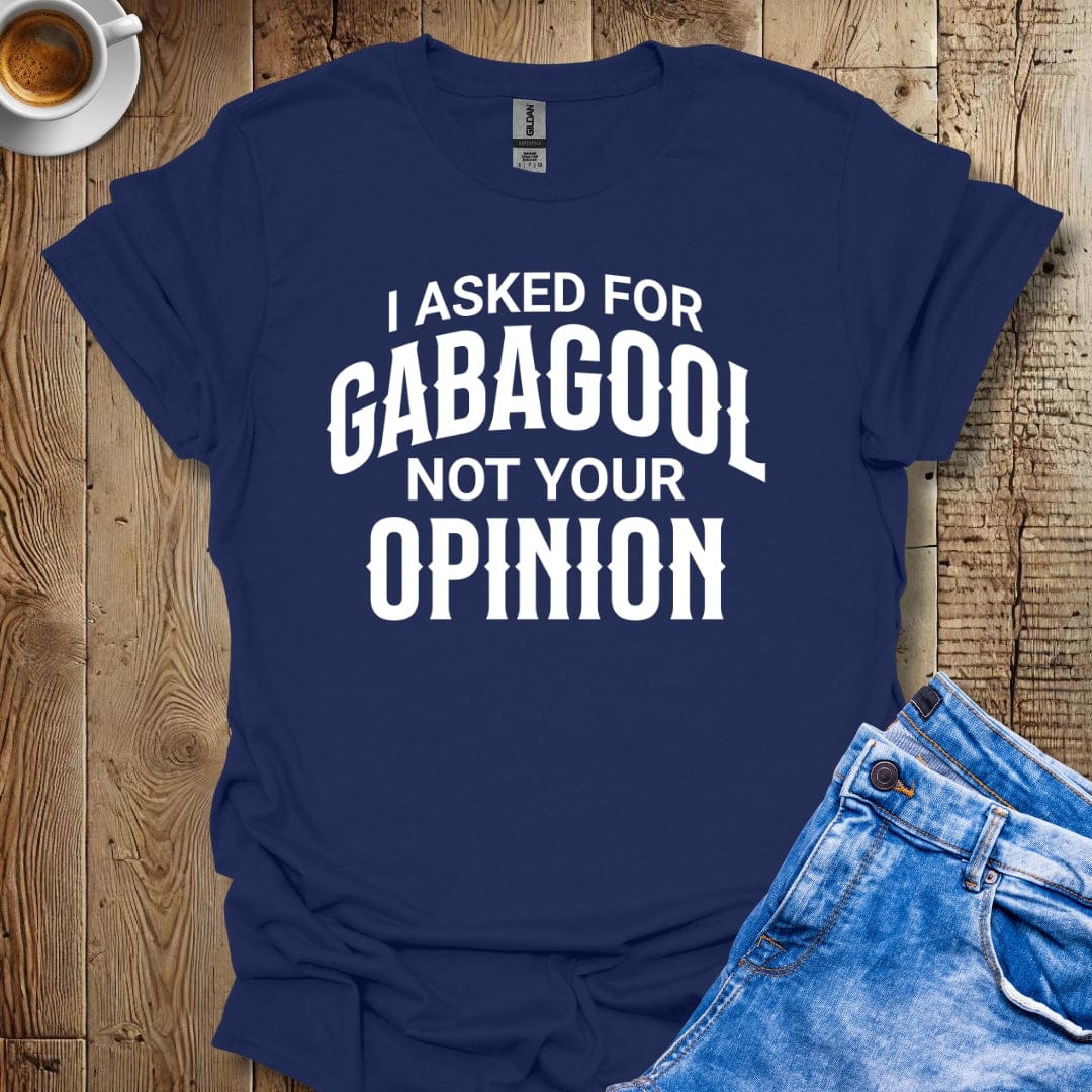 I Asked for Gabagool Italian Food T-shirt