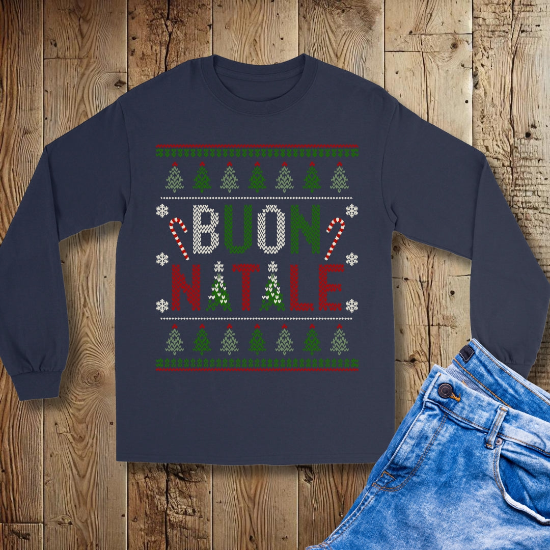 Buon Natale Ugly Christmas Sweater Unisex Long Sleeve Tee