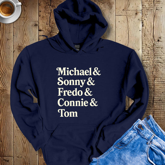 Michael & Sonny & Fredo & Connie Godfather Names Hoodie Sweatshirt