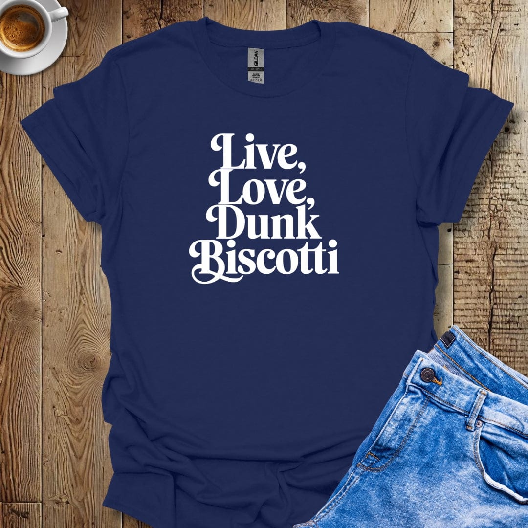 Live Love Dunk Biscotti T-shirt