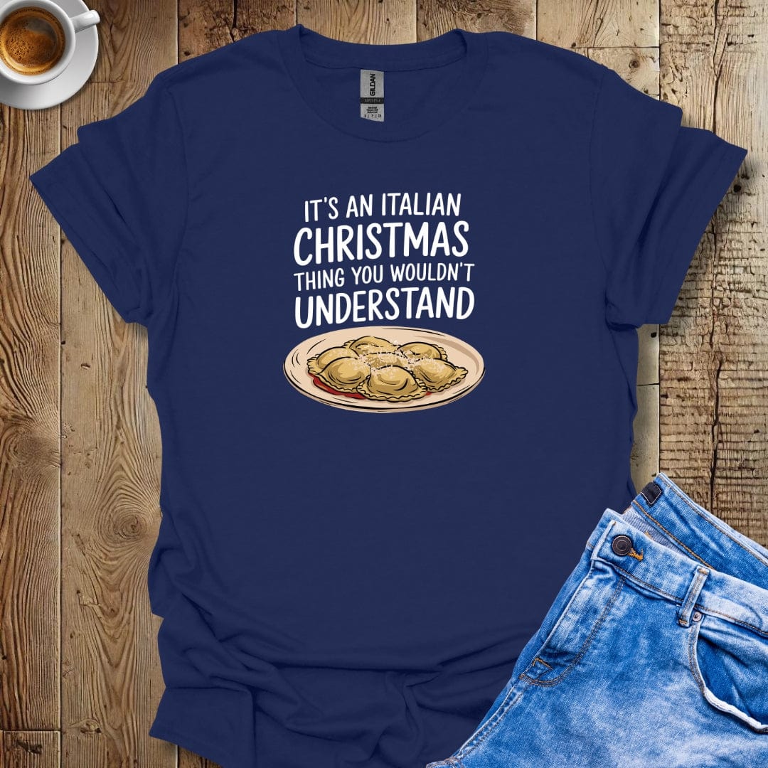 It's an Italian Christmas Thing Ravioli T-shirt