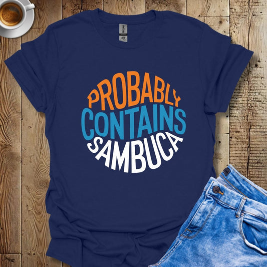 Probably Contains Sambuca Italian Pride T-shirt