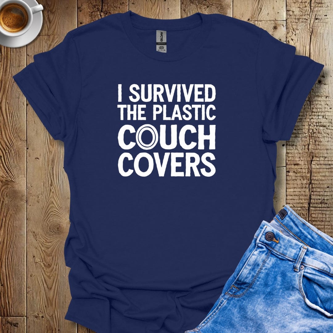 I Survived the Plastic Couch Covers T-shirt