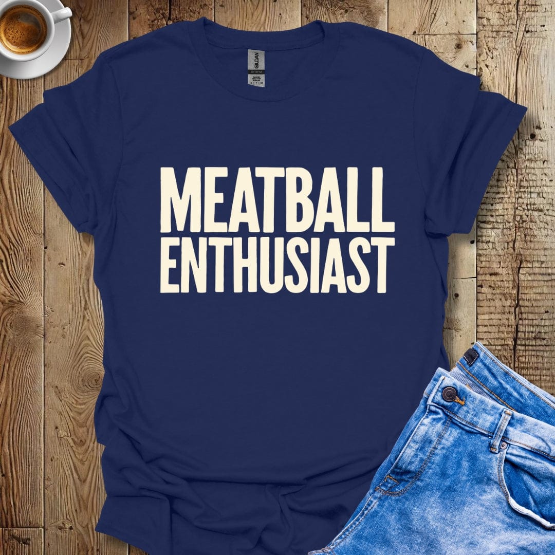 Meatball Enthusiast Italian Food Lover T-shirt