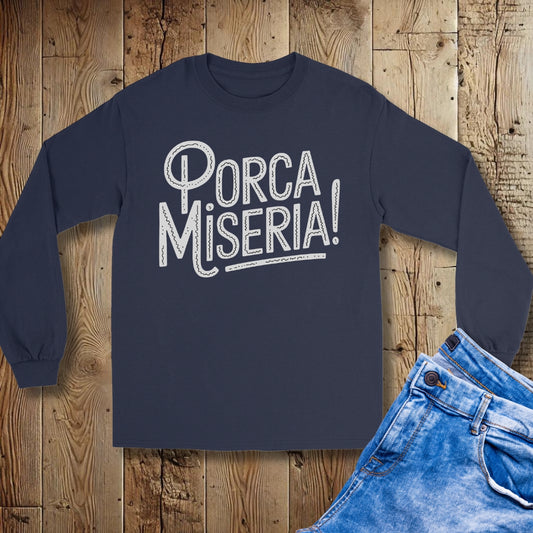 Porca Miseria Unisex Long Sleeve Tee
