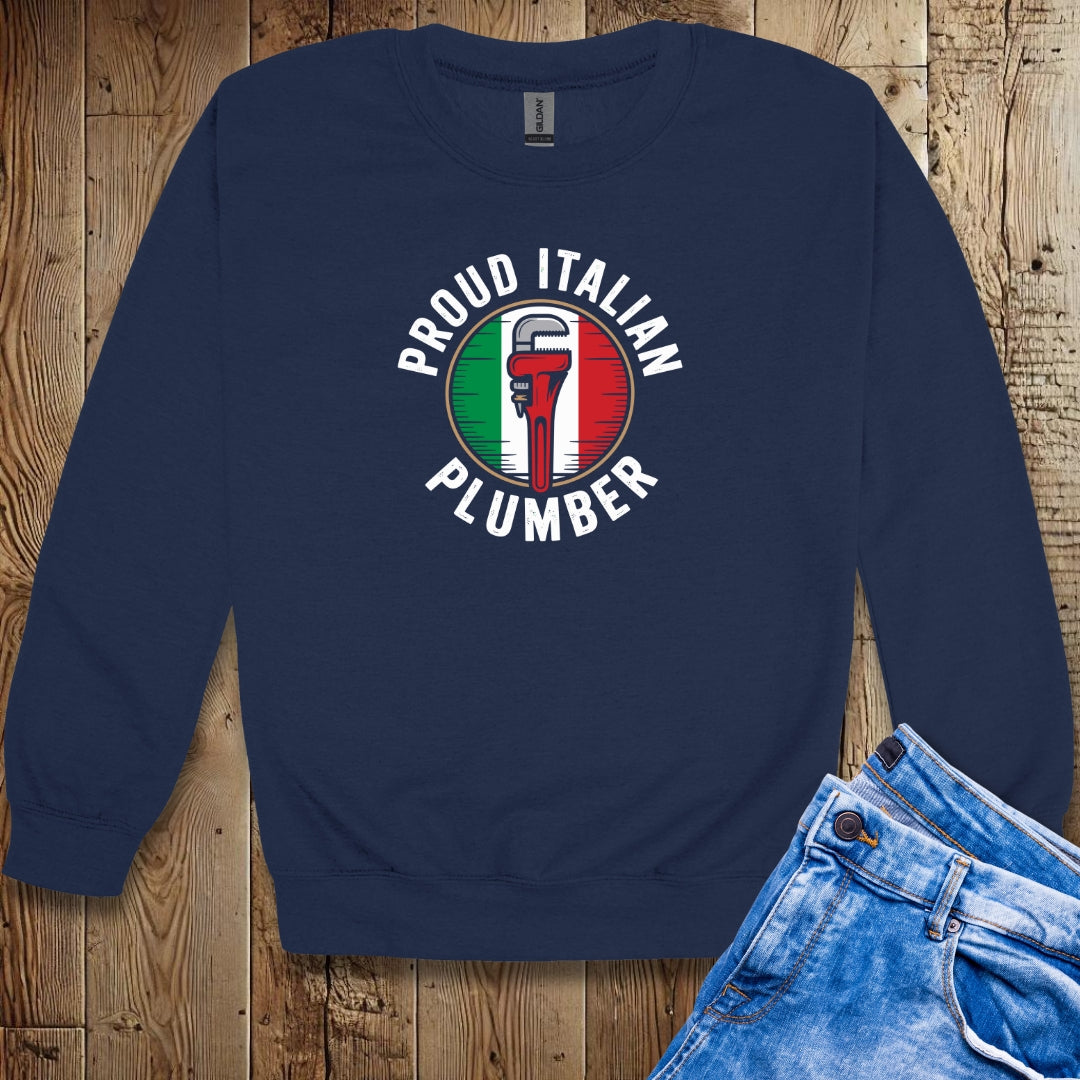 Proud Italian Plumber Sweatshirt