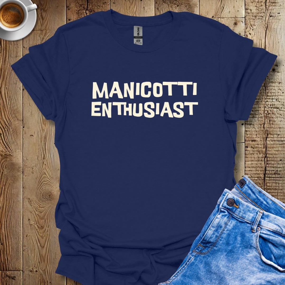 Manicotti Enthusiast Italian Foodie T-shirt