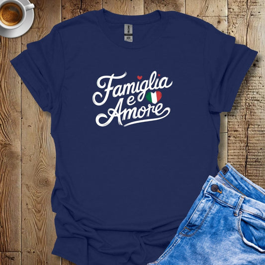 Famiglia e Amore T-shirt