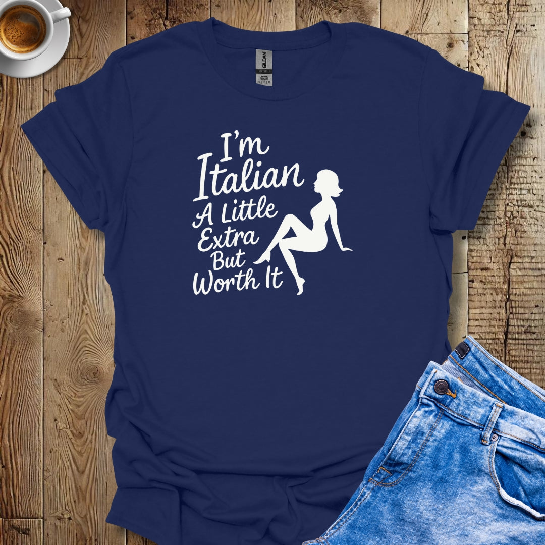 Italian Woman Worth It T-shirt