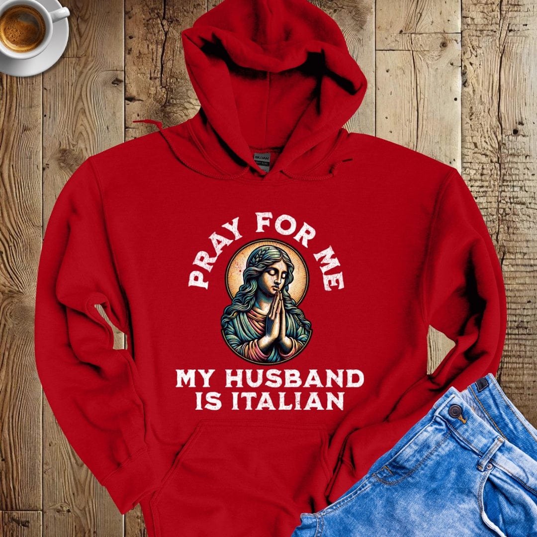 My Husband is Italian Hoodie Sweatshirt