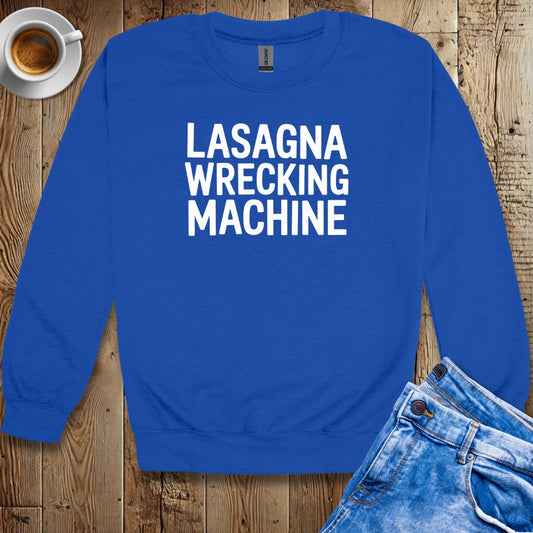 Lasagna Wrecking Machine Crew Neck Sweatshirt