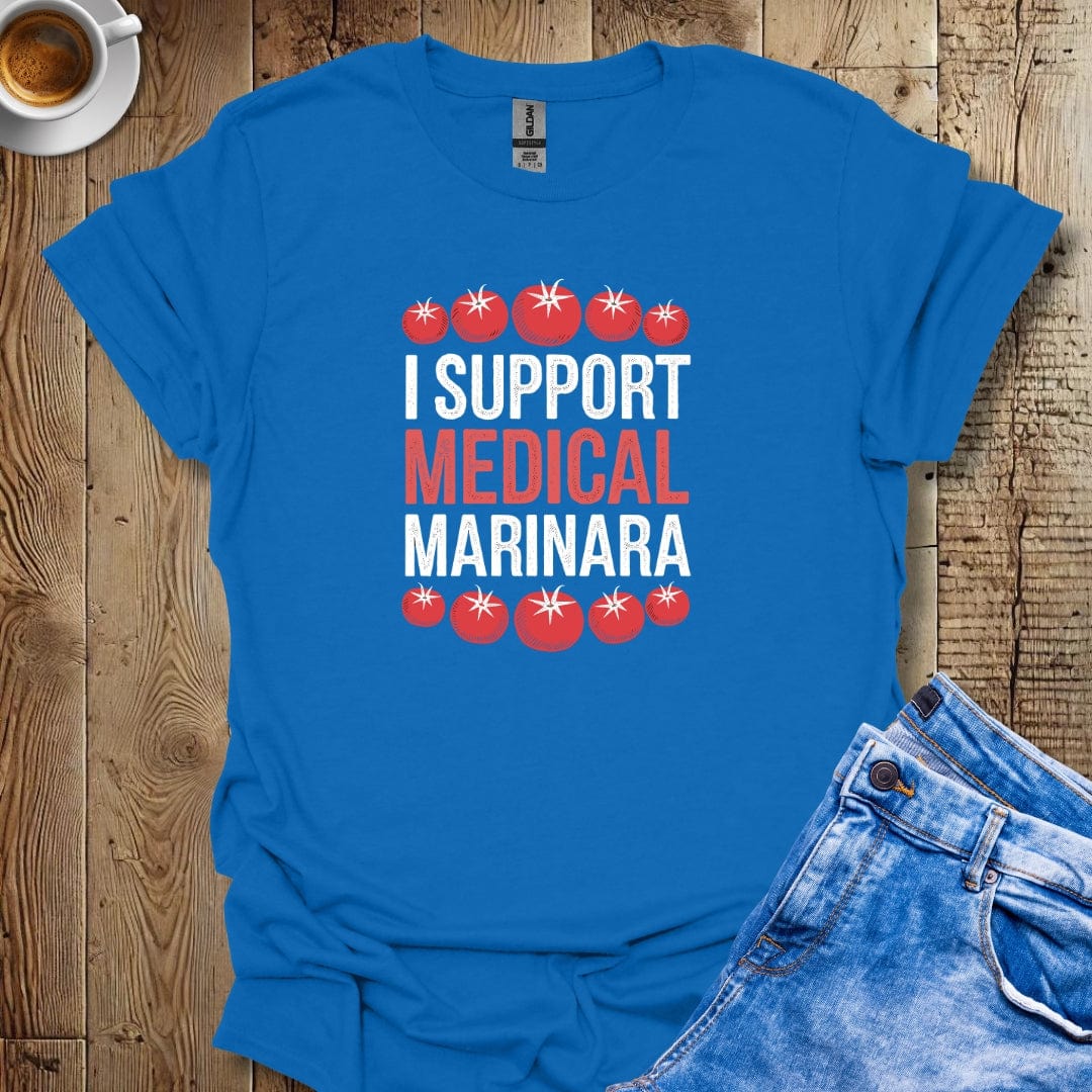 I Support Medical Marinara T-shirt