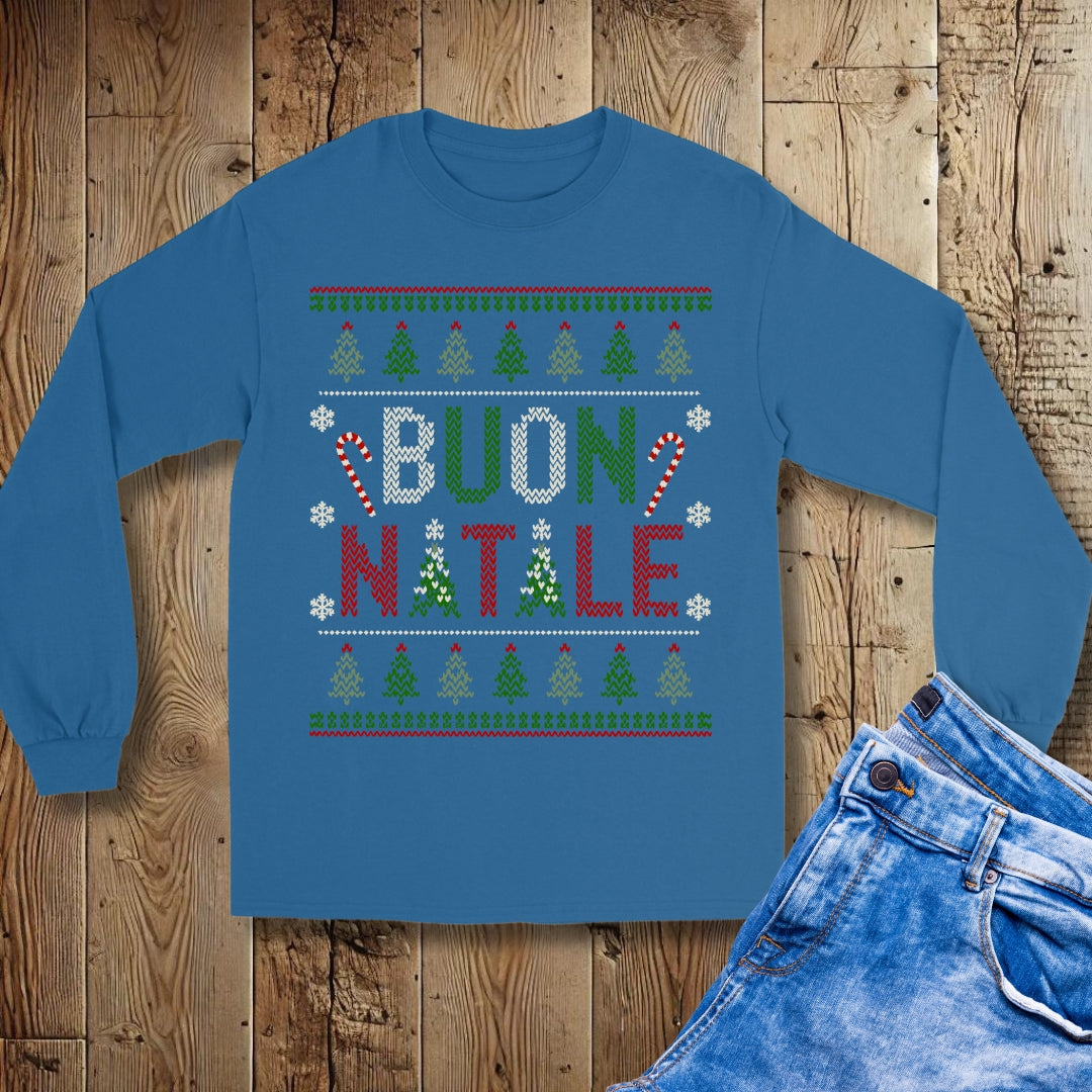 Buon Natale Ugly Christmas Sweater Unisex Long Sleeve Tee
