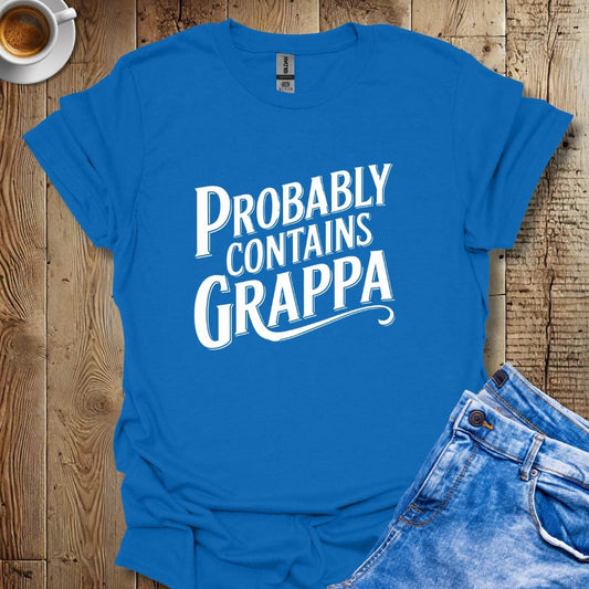 Probably Contains Grappa T-shirt