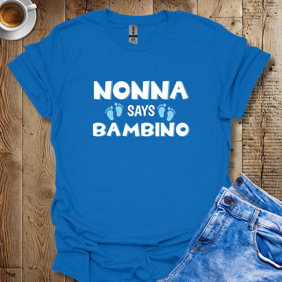 Cute Italian Gender Reveal Nonna Says Bambino It's a Boy T-shirt