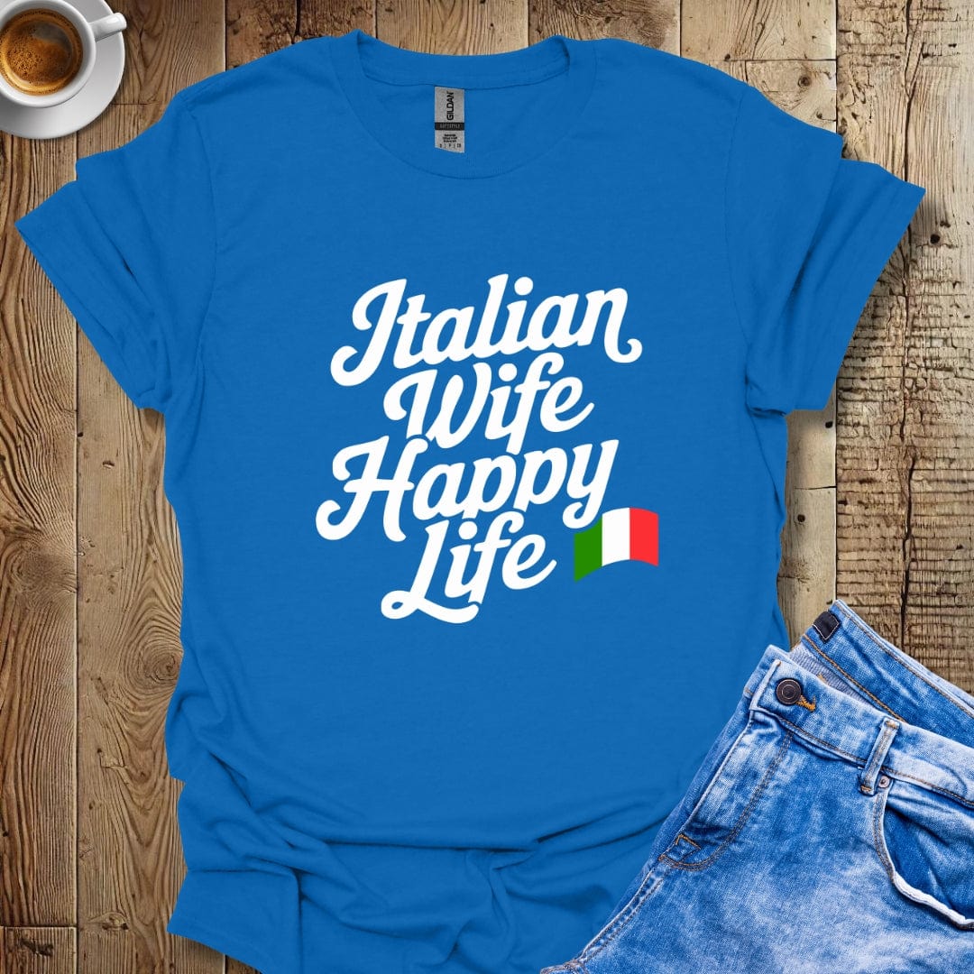 Funny Italian Wife Happy Life Italian Pride T-shirt