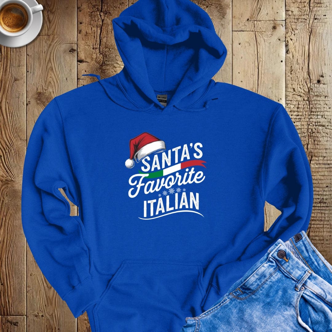 Santa's Favorite Italian Hoodie Sweatshirt