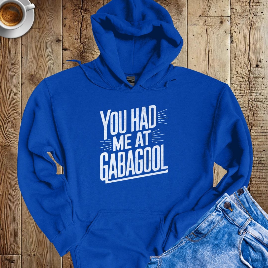 You Had Me At Gabagool Hoodie Sweatshirt