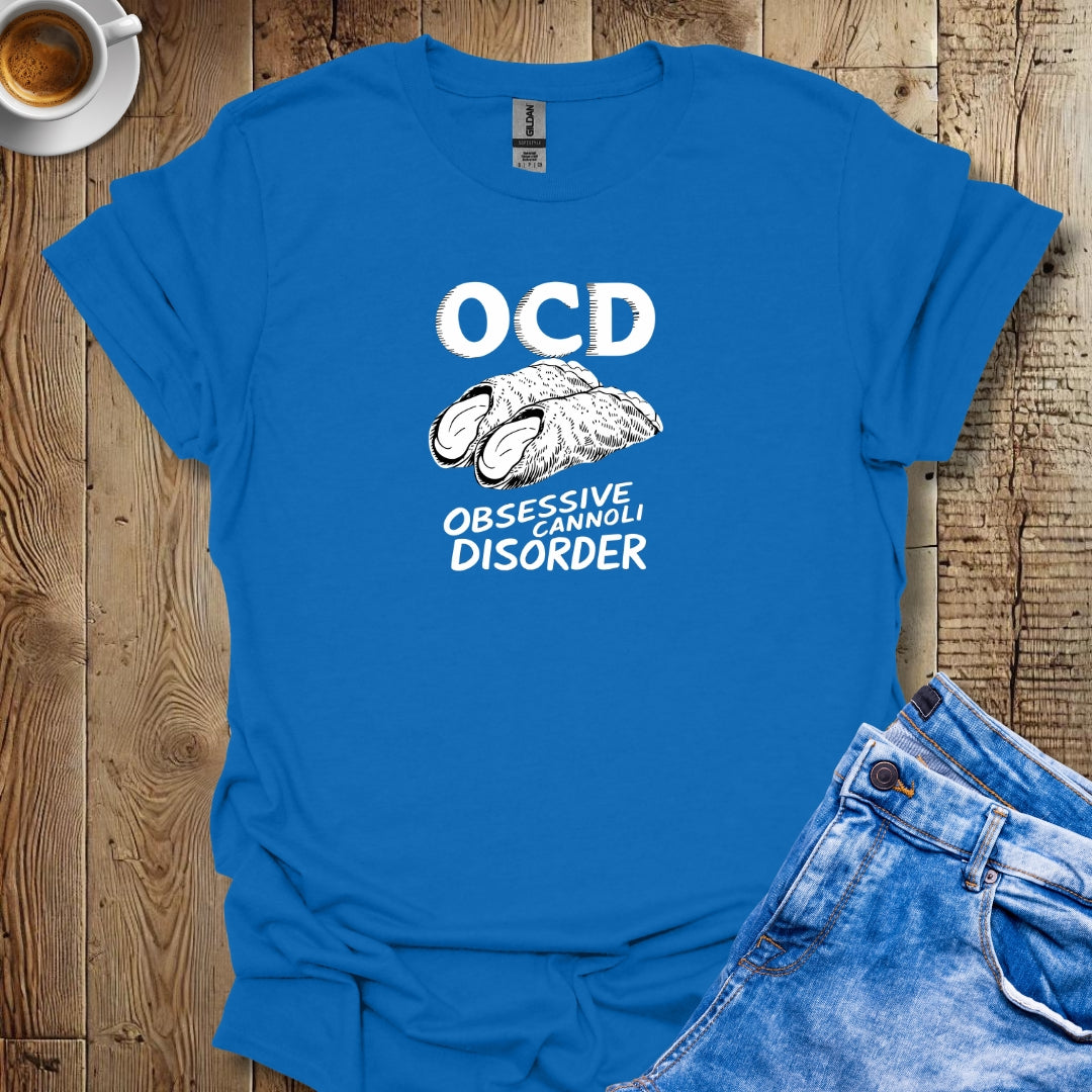 OCD Obsessive Cannoli Disorder T-shirt