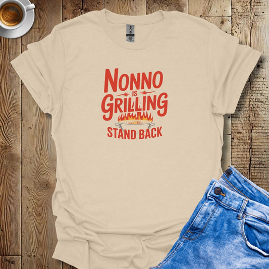 Nonno is Grilling Stand Back T-shirt