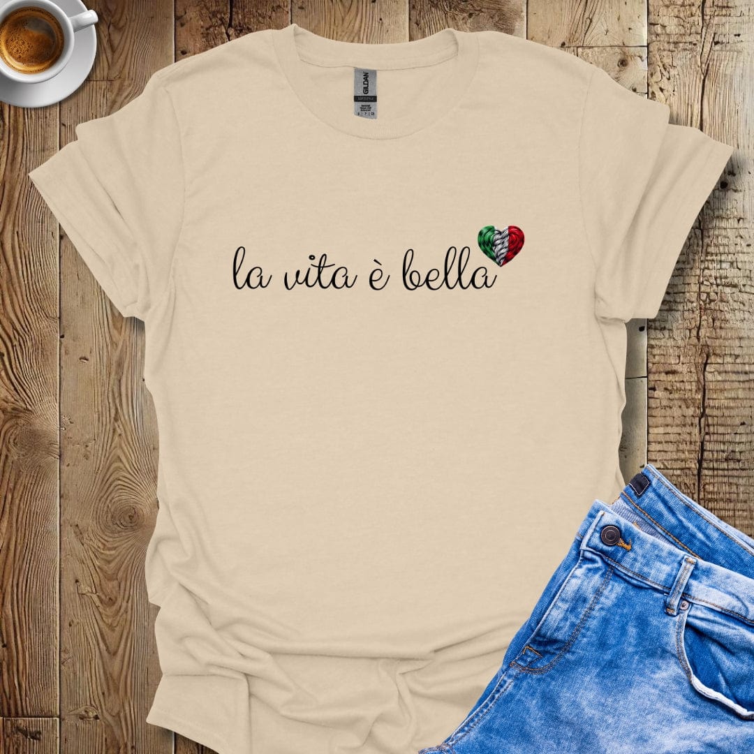 La Vita e Bella T-shirt