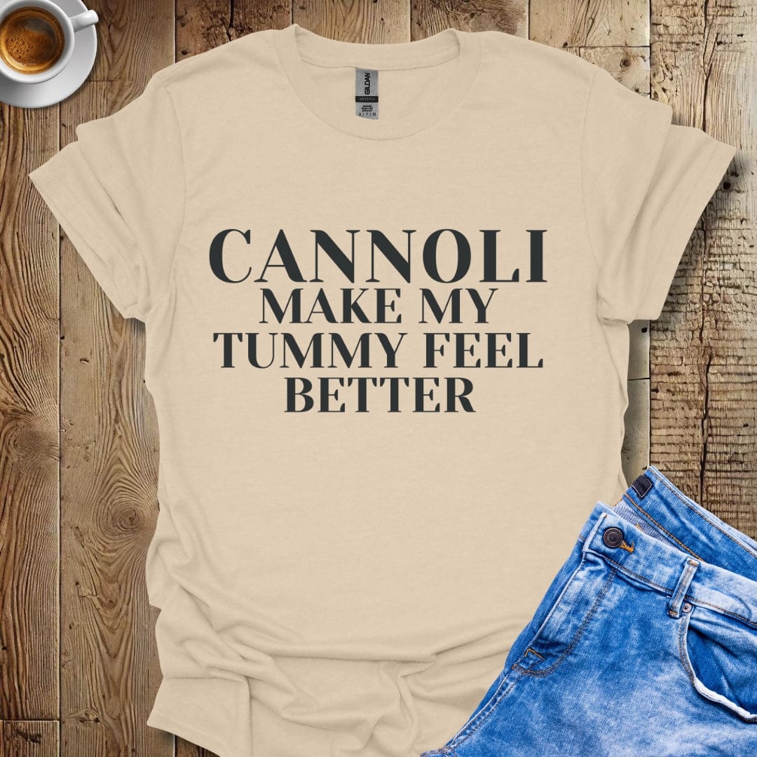 Funny Cannoli Make My Tummy Feel Better T-shirt