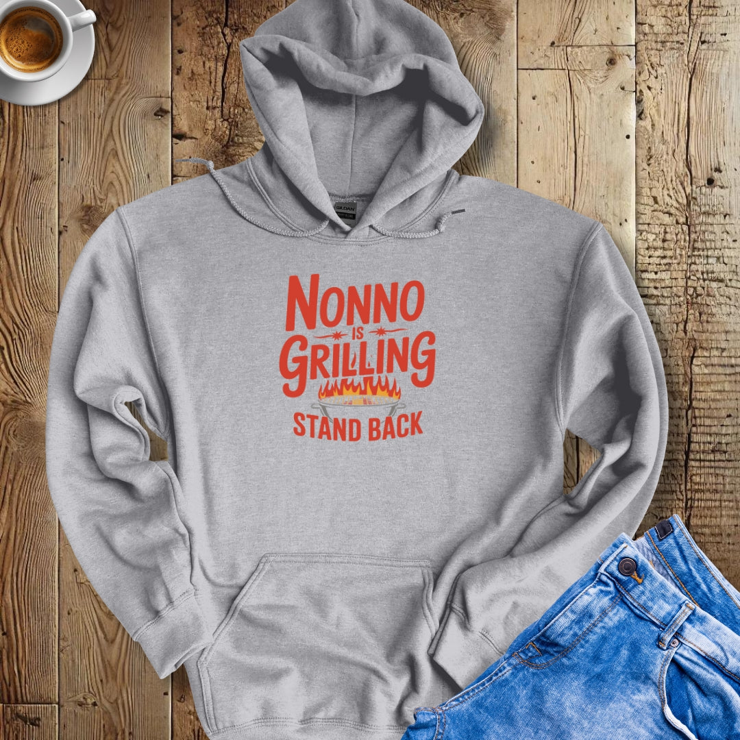 Nonno Is Grilling Stand Back Hoodie Sweatshirt