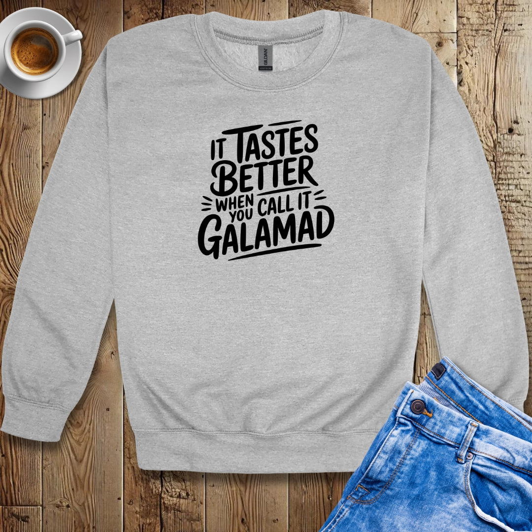 Calamari Tastes Better Galamad Sweatshirt