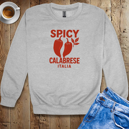 Spicy Calabrese Sweatshirt