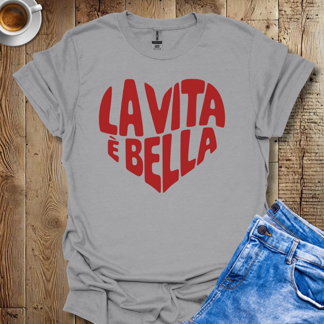 Cute La Vita è Bella Heart Italian Pride T-shirt