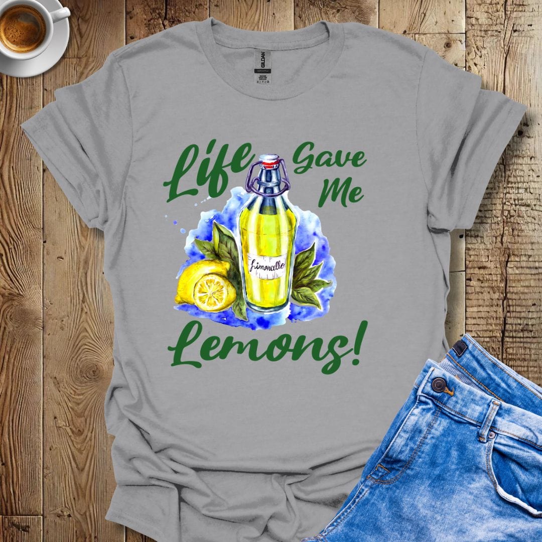 Life gave Me Lemons Italian Limoncello T-shirt